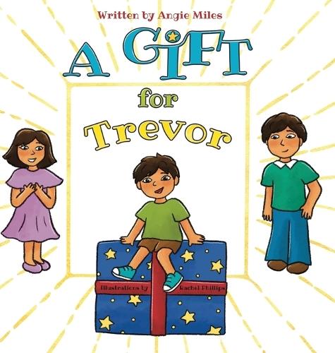A Gift for Trevor