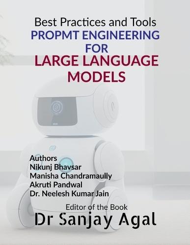 Propmt Engineering for Large Language Models: Best Practices and Tools