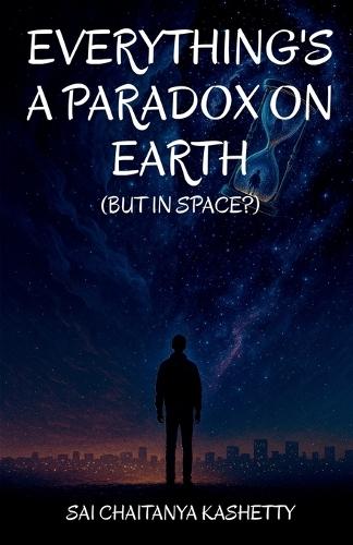 Everything's a Paradox on Earth: But in Space?