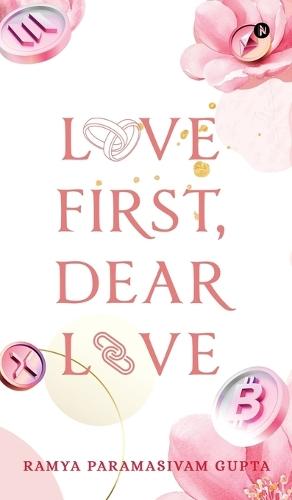 Love First, Dear Love