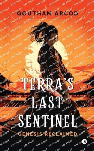 Terra's Last Sentinel: Genesis Reclaimed