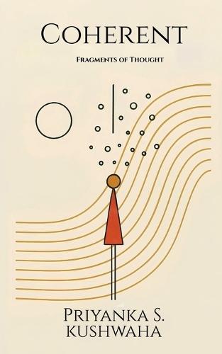 Coherent: Fragments of Thought