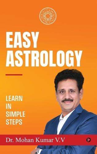 Easy Astrology: Learn in Simple Steps