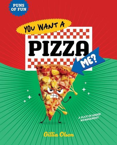 You Want a Pizza Me?: A Slice of Anger Management