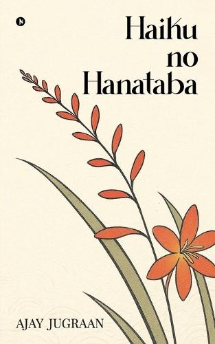Haiku no Hanataba: A bouquet of a hundred haiku