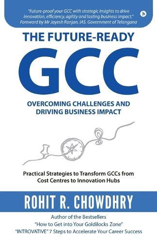 THE FUTURE-Ready GCC: Overcoming Challenges and Driving Business Impact