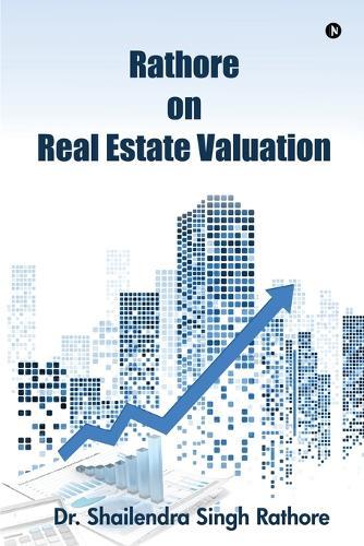 Rathore on Real Estate Valuation