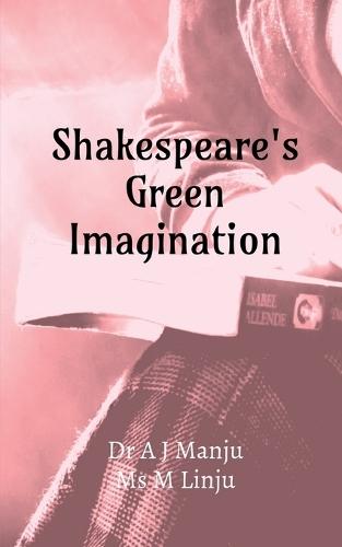 Shakespeare's Green Imagination