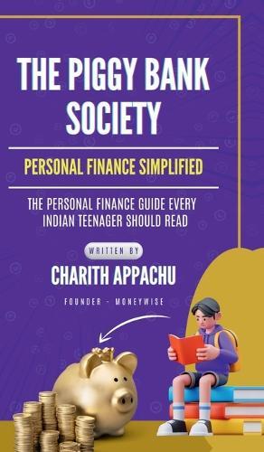 The Piggy Bank Society: Personal Finance Simplified