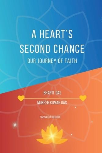 A Heart's Second Chance: Our Journey of Faith
