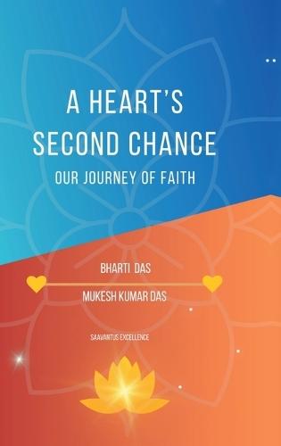 A Heart's Second Chance: Our Journey of Faith