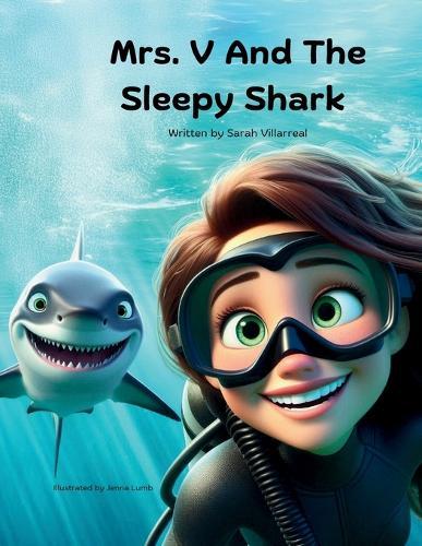 Mrs. V and the Sleepy Shark