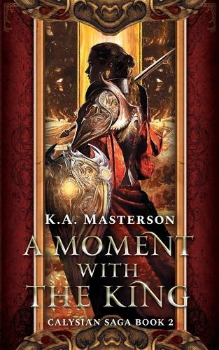 A Moment with the King (Calysian Series Book 2)