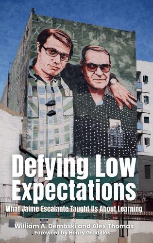 Defying Low Expectations: What Jaime Escalante Taught Us About Learning
