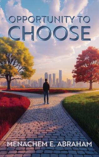 Opportunity to Choose