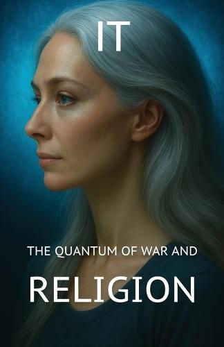 The Quantum of War and Religion