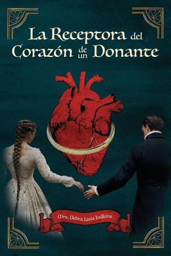 La Receptora Del Corazón De Un Donante