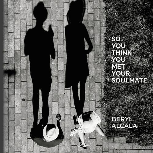 So you think you met your soulmate