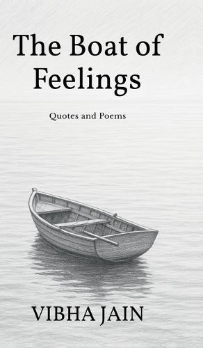The Boat of Feelings: Quotes and Poems