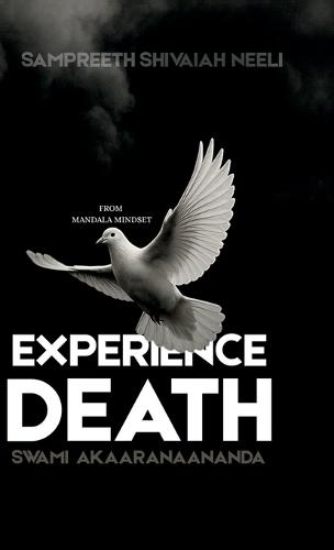 Experience Death: From mandala mindset