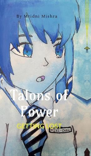 Talons of Power: Getting Lost