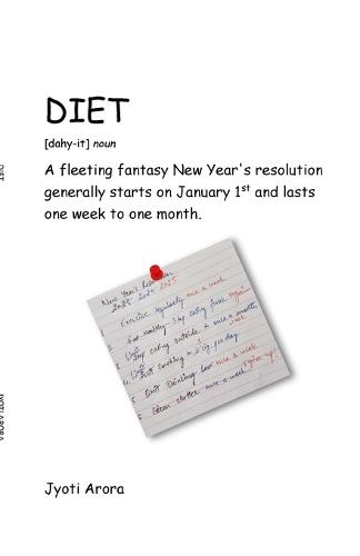 Diet: A fleeting fantasy New Year's resolution generally starts on January 1st and lasts one week to one month.