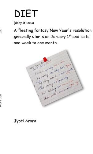 Diet: A fleeting fantasy New Year's resolution generally starts on January 1st and lasts one week to one month.