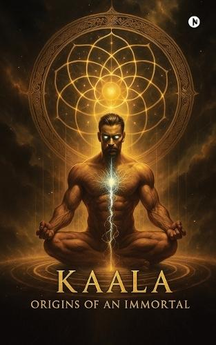 Kaala: Origins of an Immortal