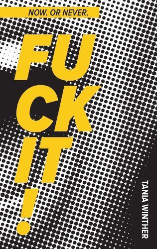 Now or Never - Fuck it