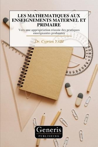 Les Mathematiques Aux Enseignements Maternel Et Primaire