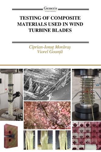 Testing of Composite Materials Used in Wind Turbine Blades