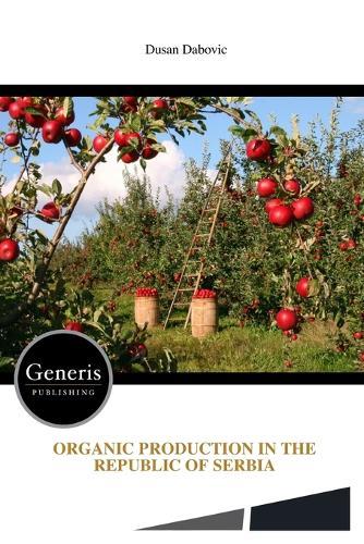 Organic Production in the Republic of Serbia