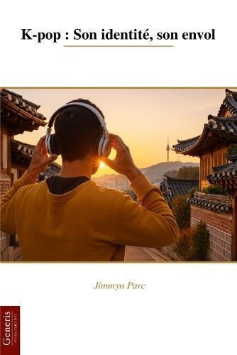 K-pop: Son identité, son envol