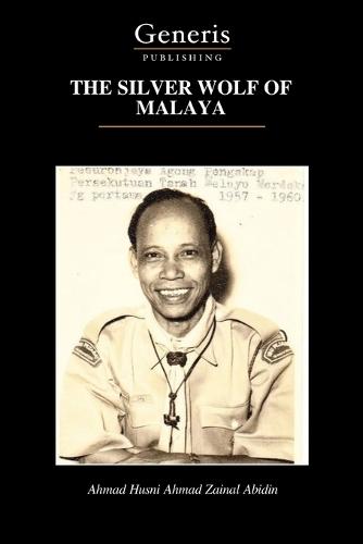 The Silver Wolf of Malaya