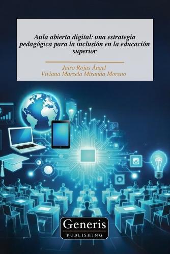 Aula abierta digital: una estrategia pedagógica para la inclusión en la educación superior