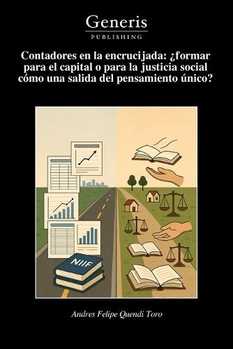 Contadores en la encrucijada: ¿formar para el capital o para la justicia social cómo una salida del pensamiento único?