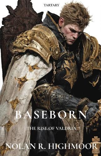 Baseborn: The Rise of Valdria