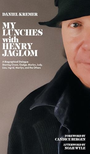 My Lunches with Henry Jaglom