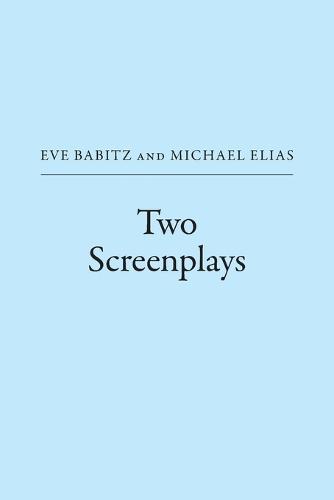 Two Screenplays