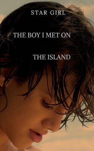 The Boy I Met On The Island