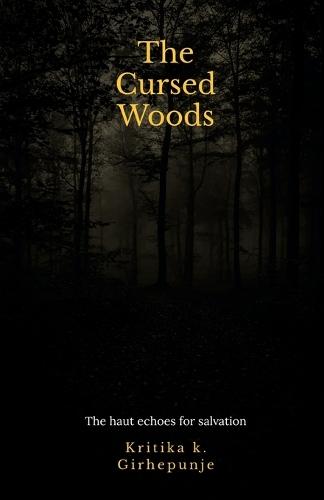 The Cursed Woods