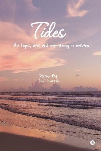 Tides: The Highs, Lows And Everything In Between