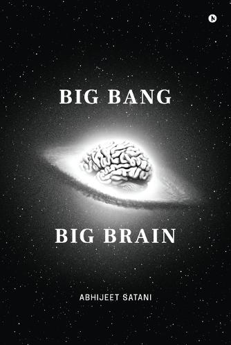 Big bang Big brain