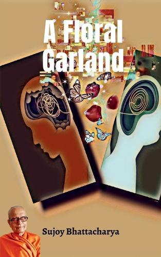 A Floral Garland: A psychological Conflict