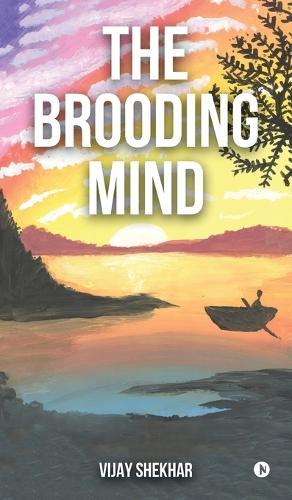 The Brooding Mind