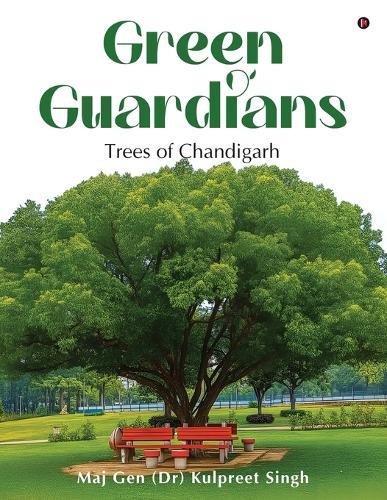 Green Guardians: Trees of Chandigarh