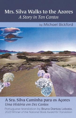 Mrs. Silva Walks to the Azores: A Sra. Silva caminha para os Açores Uma História em Dez Cantos