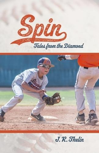 Spin: Tales from the Diamond
