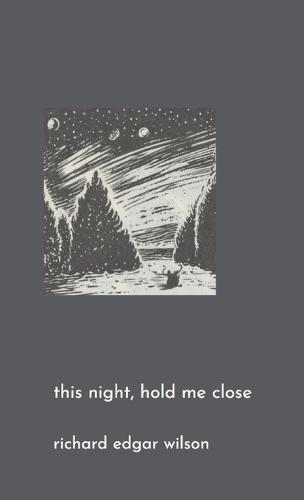 This Night, Hold Me Close