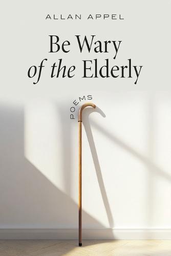 Be Wary of the Elderly